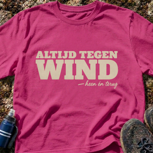 Altijd Tegen Wind T-Shirt