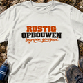 Rustig Opbouwen T-Shirt