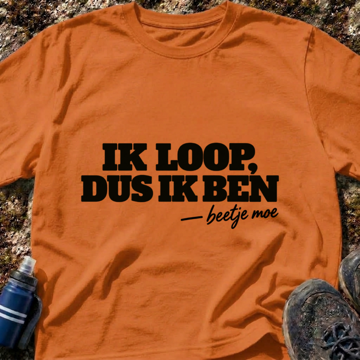 Ik Loop, Ik Ben T-Shirt