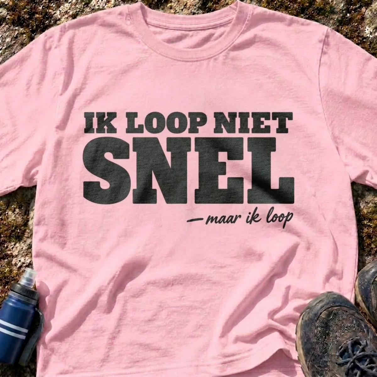 Ik Loop Niet Snel T-Shirt
