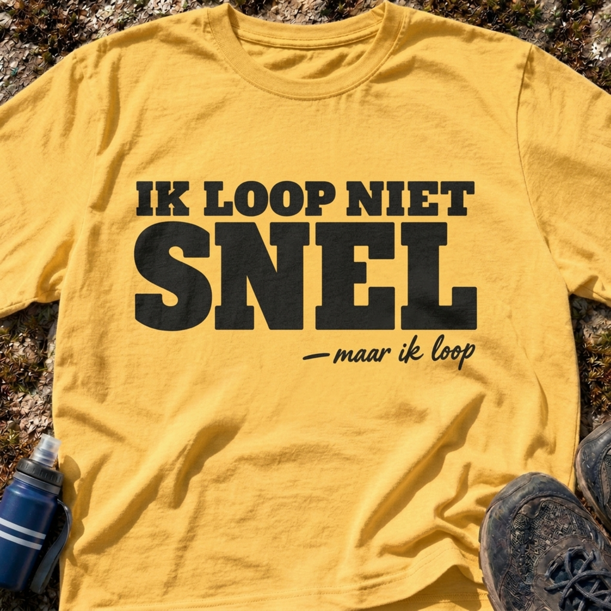 Ik Loop Niet Snel T-Shirt