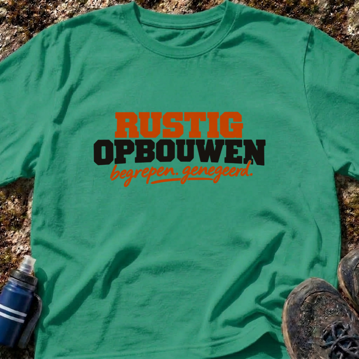Rustig Opbouwen T-Shirt