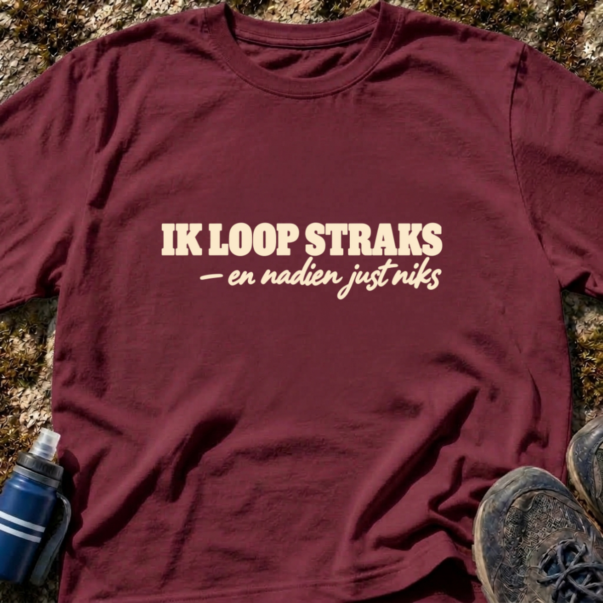 Ik Loop Straks T-Shirt