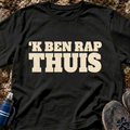 Rap Thuis T-Shirt