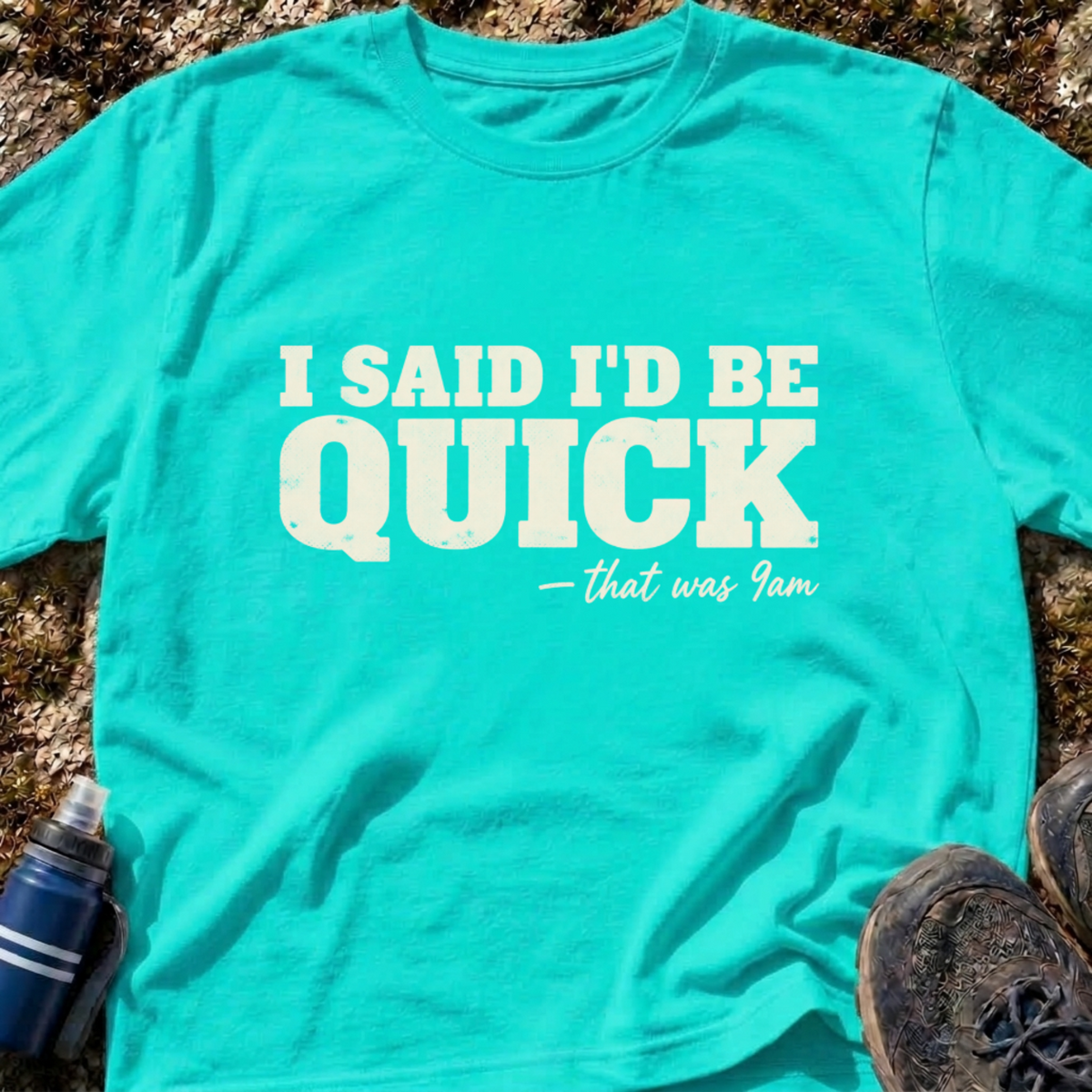 Be Quick T-Shirt