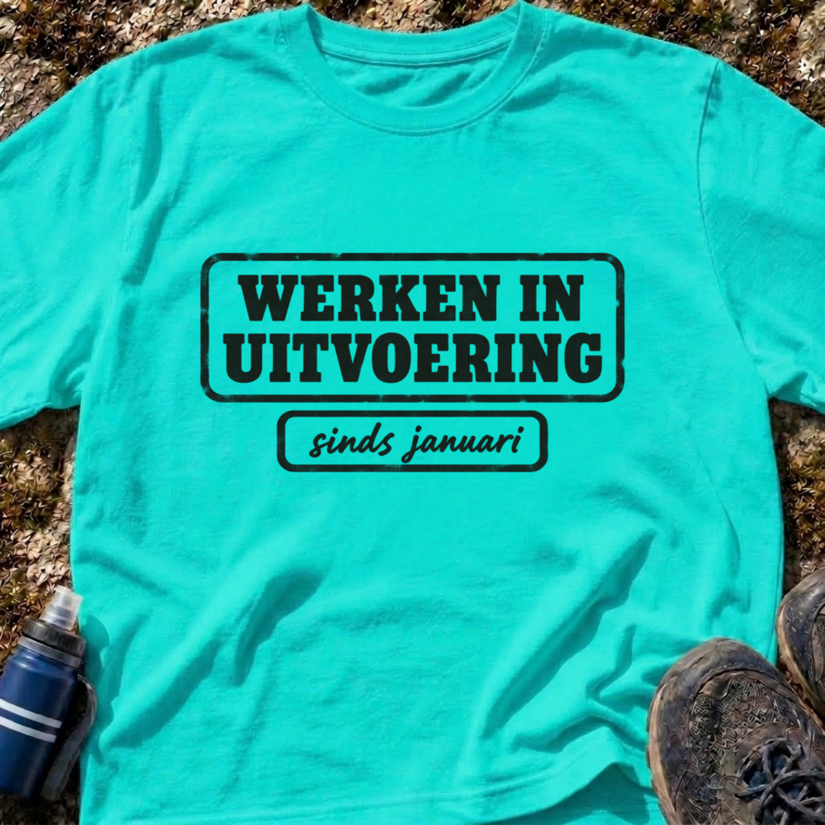 Werken In Uitvoering T-Shirt
