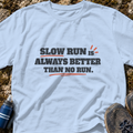 Slow Run T-Shirt
